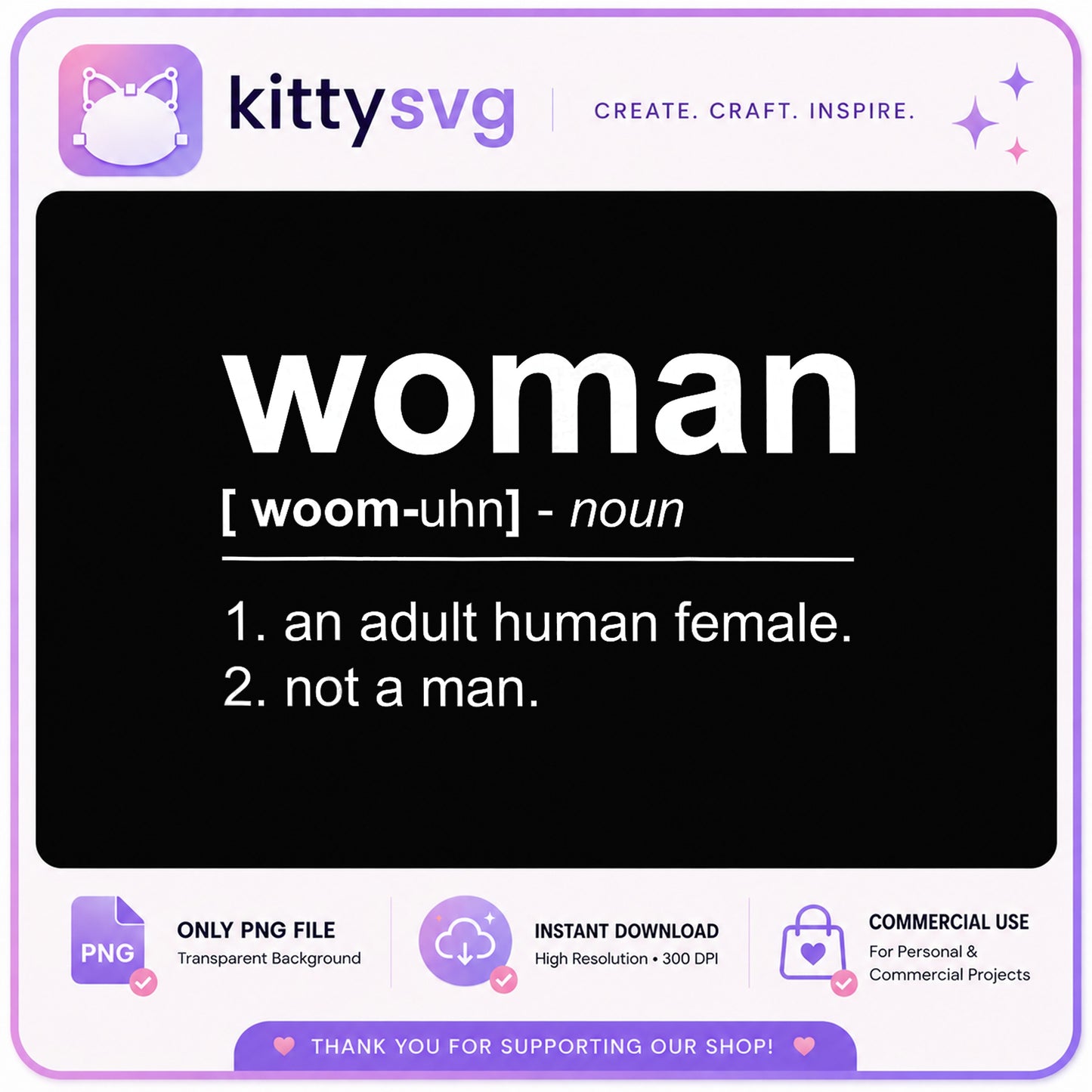 Woman Definition PNG, Funny feminist Quote PNG, Girl PNG