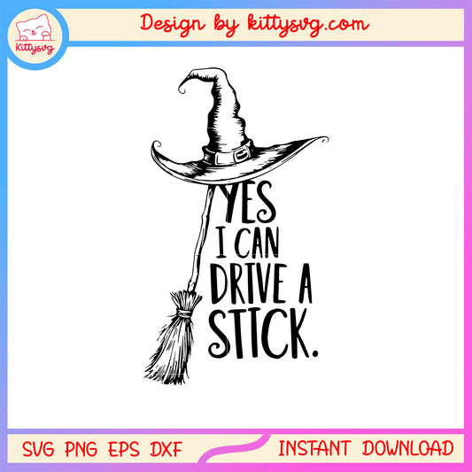 Yes i can drive a stick text design svg, the witches svg
