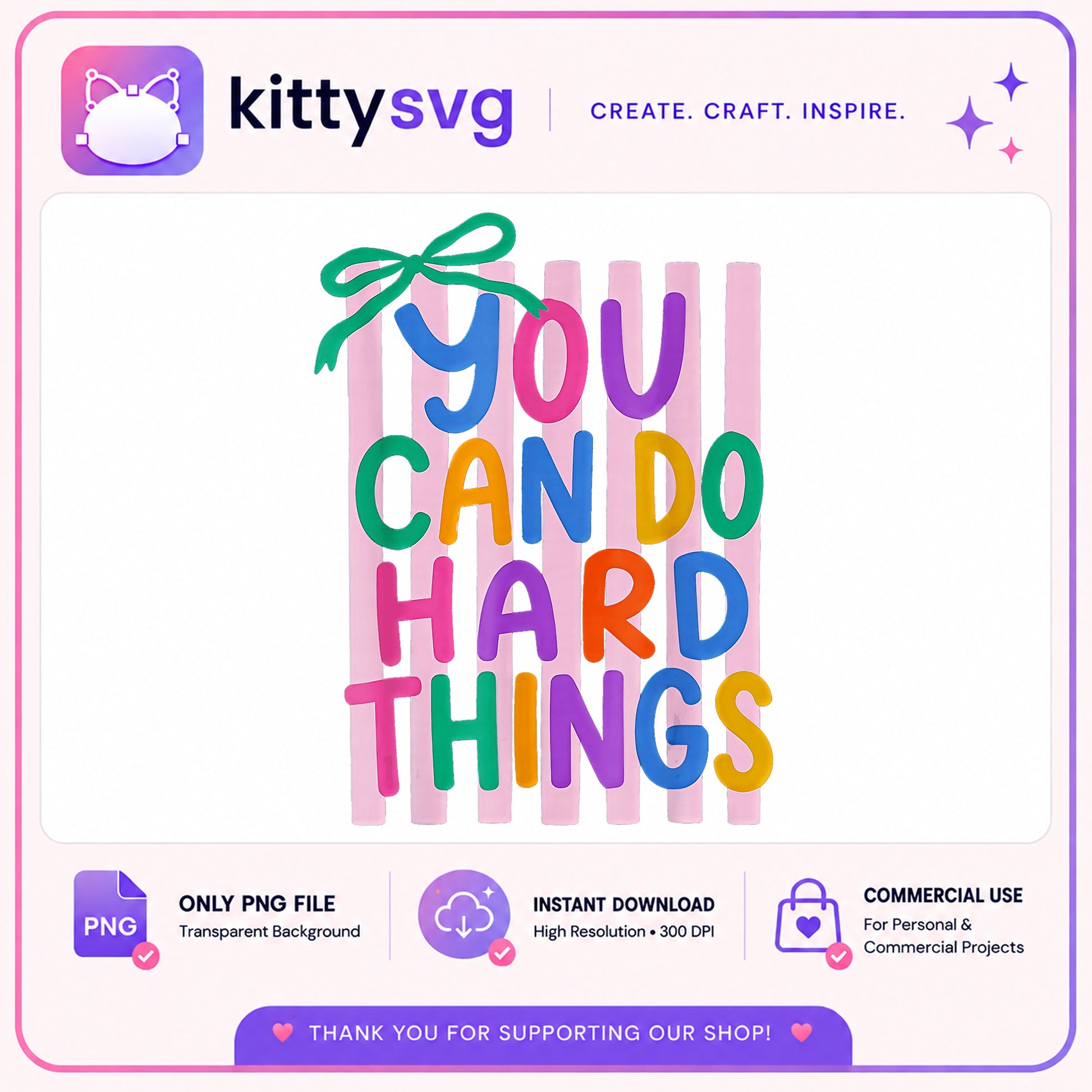 You Can Do Hard Things PNG, Motivational Quote PNG, Inspirational PNG