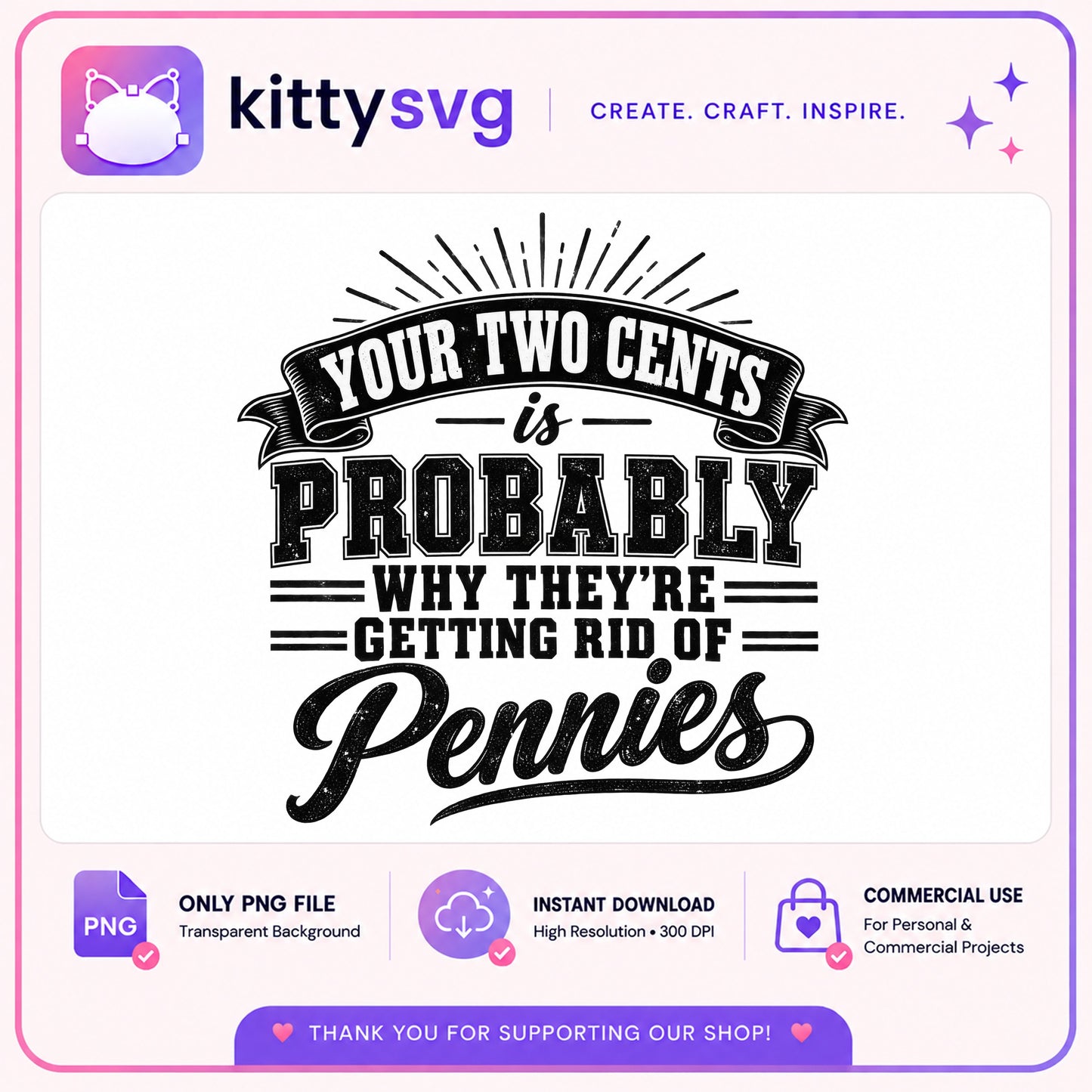 Your Two Cents Funny Quote PNG, Sarcastic Saying PNG, Humor PNG
