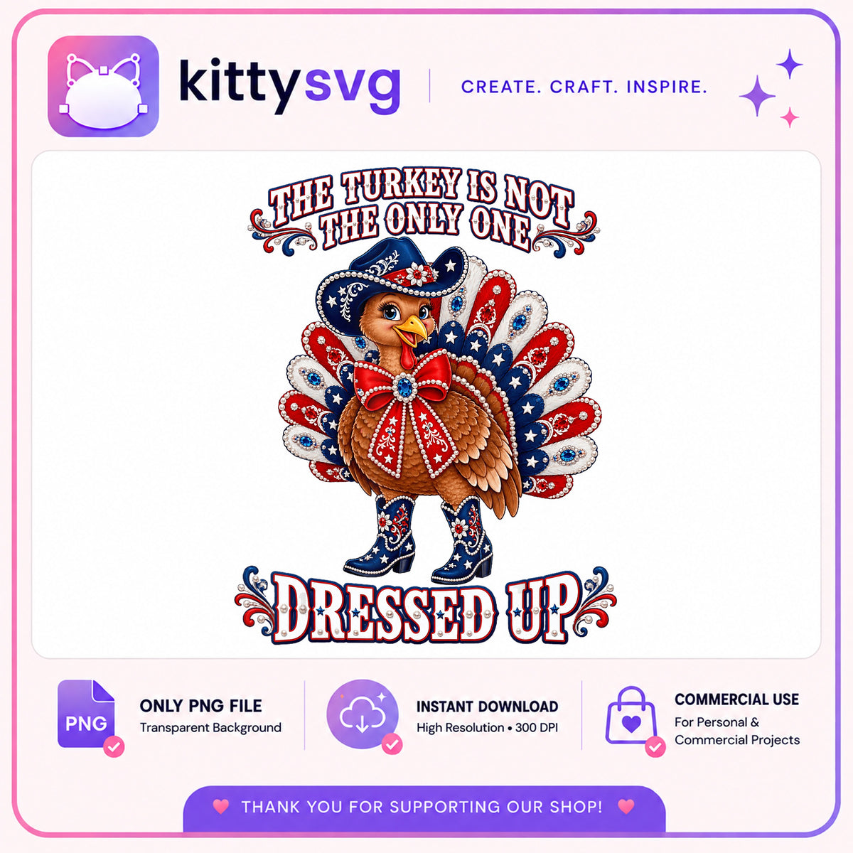 Thanksgiving Turkey Dressed Up PNG, Cowgirl Turkey PNG, Funny Thanksgiving PNG