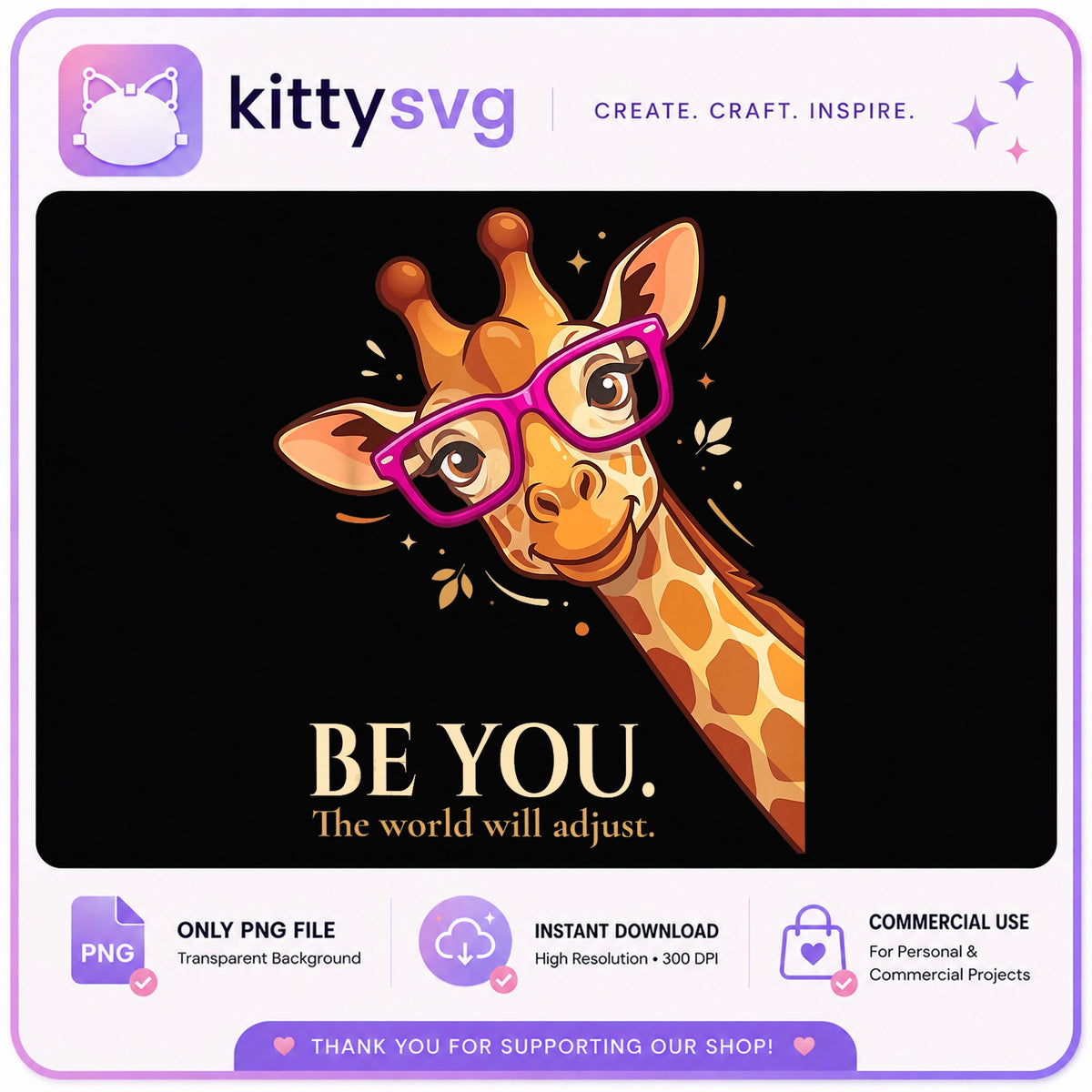 Cute Giraffe With Glasses PNG, Be You Funny Quote, Animal PNG