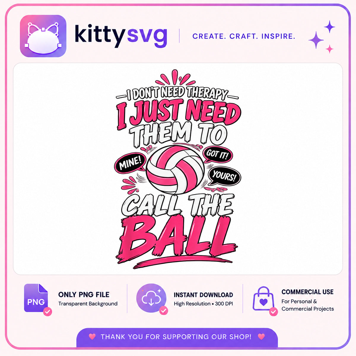 Funny Volleyball PNG, Call The Ball Volleyball Shirt, Sport PNG